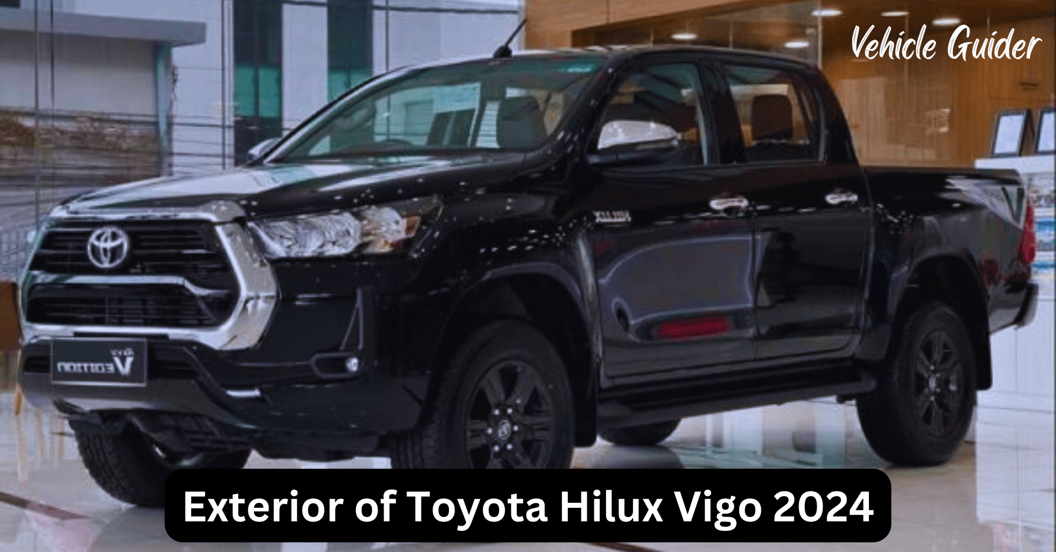 Exterior of Toyota Hilux Vigo 2024