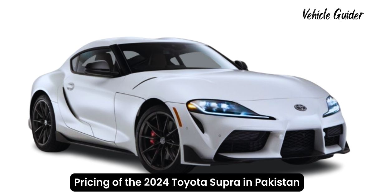 Pricing of the 2024 Toyota Supra in Pakistan