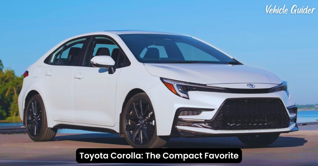 Toyota Corolla: The Compact Favorite