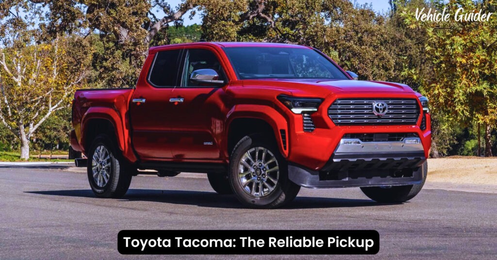 Toyota Tacoma: The Reliable Pickup